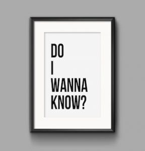 Do I Want To Know? |2022 5 Do I Want To Know?